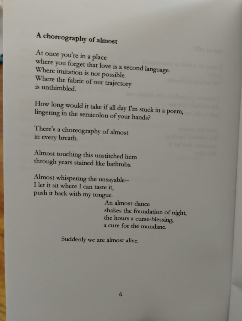 A Choreography of Almost, a poem from the chapbook Come Closer, I Don't Mind the Silence by Miriam Calleja
